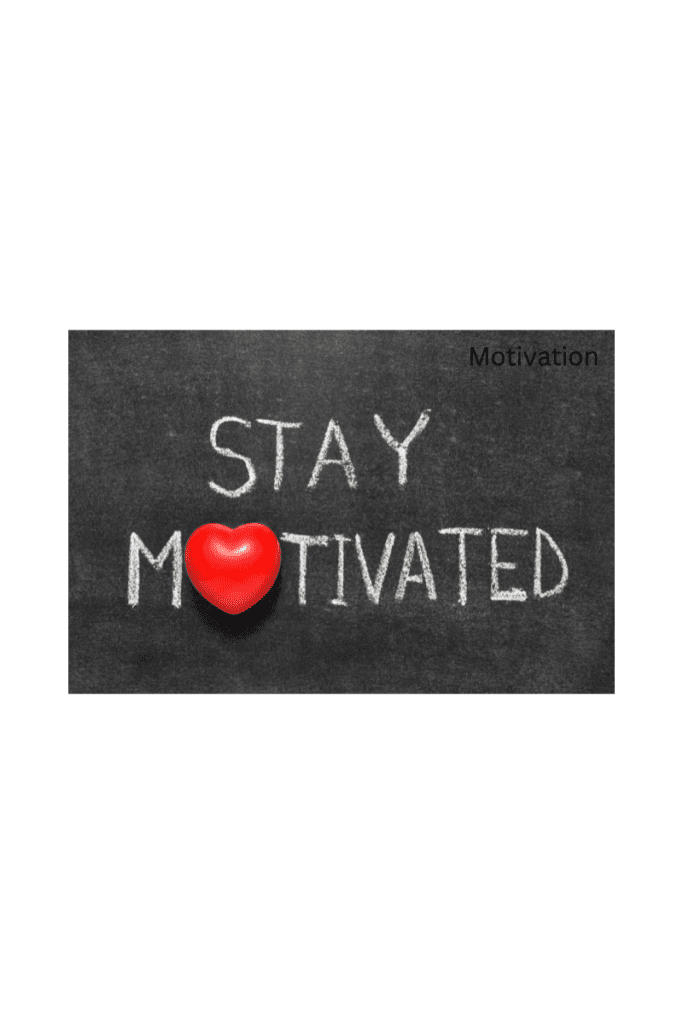 Stay Motivated to exercise